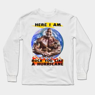 Rock You, Like A Storm PARODY Funny Meme Long Sleeve T-Shirt